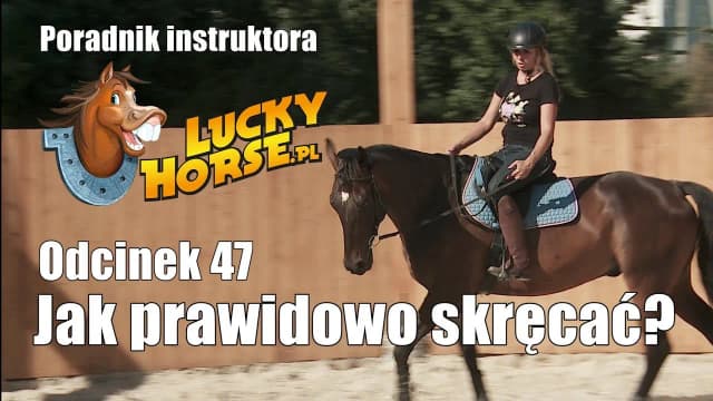 Jak skręcać koniem łydkami - unikaj najczęstszych błędów w jeździe Jak skręcać koniem łydkami - unikaj najczęstszych błędów w jeździe